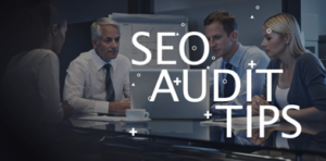 Top Tips for Better SEO Audits
