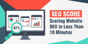SEO-Score-Scoring-Website-SEO-in-Less-Than-10-Minutes