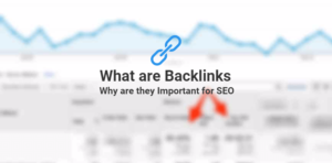 What-are-Backlinks-and-Why-are-they-Important-for-SEO