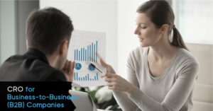 CRO for Business-to-Business (B2B) Companies