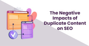 The-Negative-Impacts-of-Duplicate-Content-on-SEO
