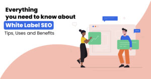 Everything-you-need-to-know-about-White-Label-SEO