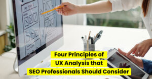 Four-Principles-of-UX-Analysis-that-SEO-Professionals-Should-Consider