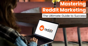 Mastering-Reddit-Marketing