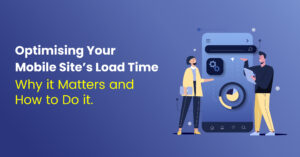 Optimising-Your-Mobile-Site’s-Load-Time