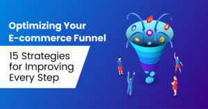 Optimizing-Your-E-commerce-Funnel
