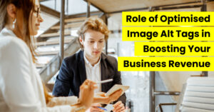 Role-of-Optimised-Image-Alt-Tags-in-Boosting-Your-Business-Revenue