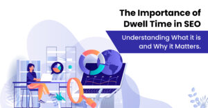 The-Importance-of-Dwell-Time-in-SEO