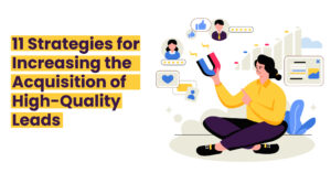 11-Strategies-for-Increasing-the-Acquisition-of-High-Quality-Leads