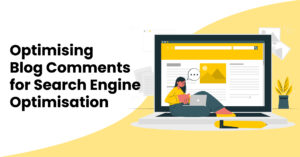Optimising Blog Comments for Search Engine Optimisation