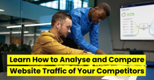 Learn-How-to-Analyse-and-Compare-Website-Traffic-of-Your-Competitors