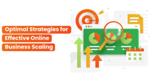 Optimal-Strategies-for-Effective-Online-Business-Scaling