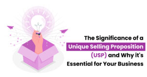 The-Significance-of-a-Unique-Selling-Proposition-USP