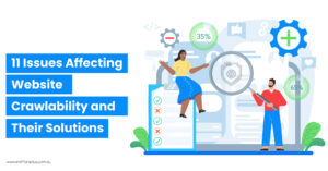 11-Issues-Affecting-Website-Crawlability-and-Their-Solutions