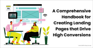 A-Comprehensive-Handbook-for-Creating-Landing-Pages-that-Drive-High-Conversions