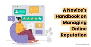 A-Novices-Handbook-on-Managing-Online-Reputation