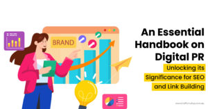 An-Essential-Handbook-on-Digital-PR-Unlocking-its-Significance-for-SEO-and-Link-Building