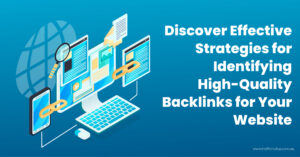 Discover-Effective-Strategies-for-Identifying-High-Quality-Backlinks-for-Your-Website