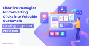 Effective-Strategies-for-Converting-Clicks-into-Valuable-Customers-Landing-Page-Best-Practices