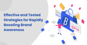 Effective-and-Tested-Strategies-for-Rapidly-Boosting-Brand-Awareness
