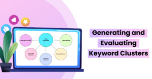 Generating-and-Evaluating-Keyword-Clusters