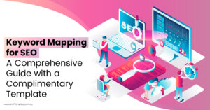 Keyword-Mapping-for-SEO-A-Comprehensive-Guide-with-a-Complimentary-Template