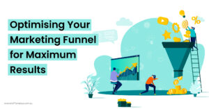 Optimising-Your-Marketing-Funnel-for-Maximum-Results