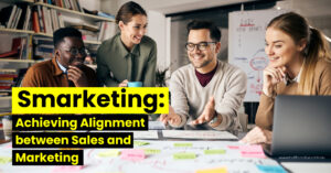Smarketing.-Achieving-Alignment-between-Sales-and-Marketing