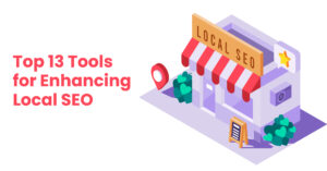 Top-13-Tools-for-Enhancing-Local-SEO
