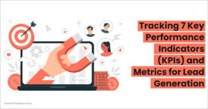 Tracking-7-Key-Performance-Indicators-KPIs-and-Metrics-for-Lead-Generation