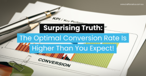Surprising Truth: The Optimal Conversion Rate Is Higher Than You Expect!