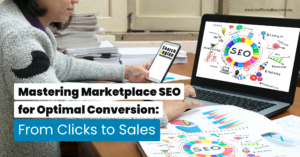 Mastering Marketplace SEO for Optimal Conversion From Clicks to Sales