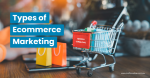 02. Types of Ecommerce Marketing
