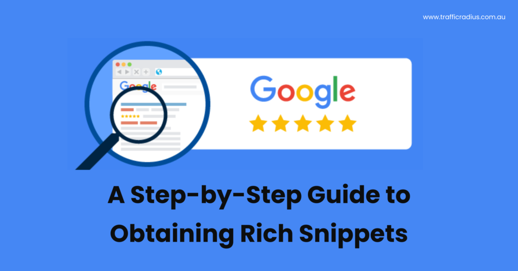 A Step-by-Step Guide to Obtaining Rich Snippets