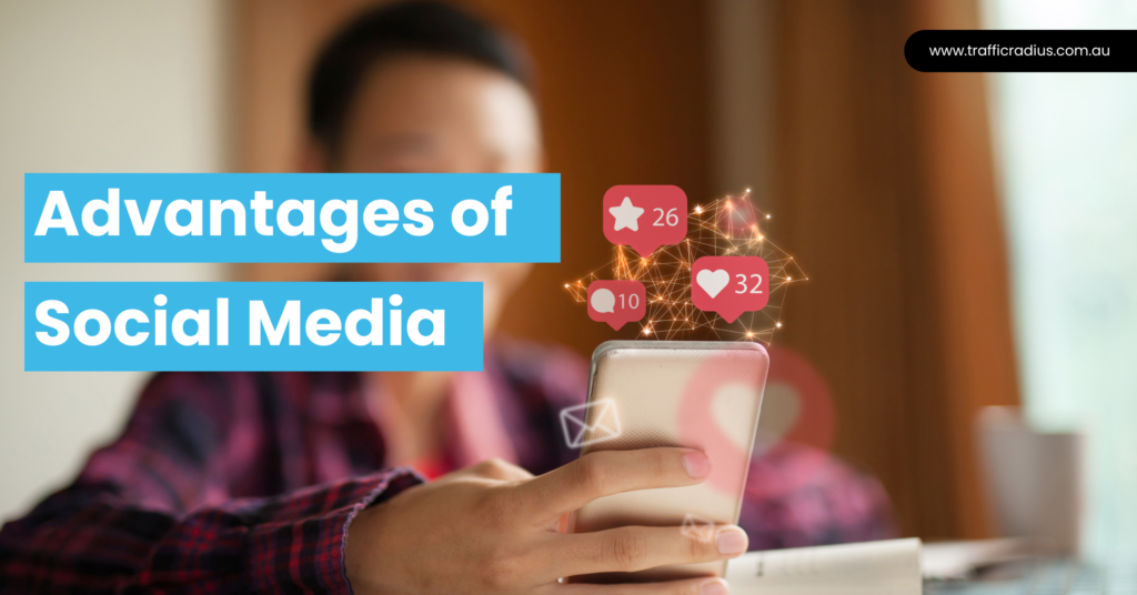 Advantages of Social Media
