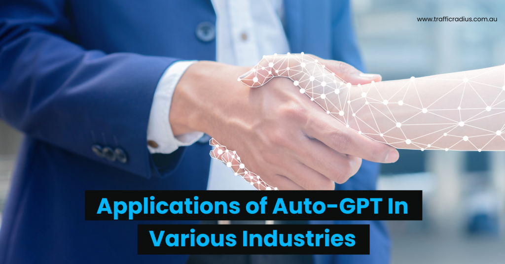 Applications of Auto-GPT In Various Industries