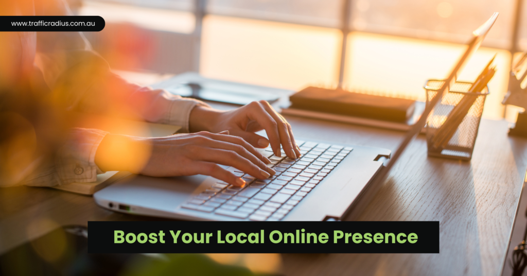 Boost Your Local Online Presence