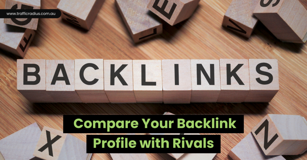 Compare Your Backlink Profile with Rivals