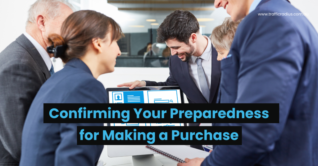 Confirming Your Preparedness for Making a Purchase