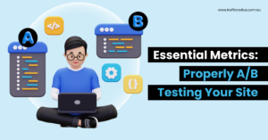Essential Metrics_ Properly A_B Testing Your Site