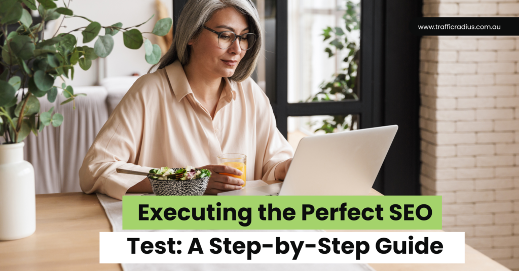 Executing the Perfect SEO Test_ A Step-by-Step Guide