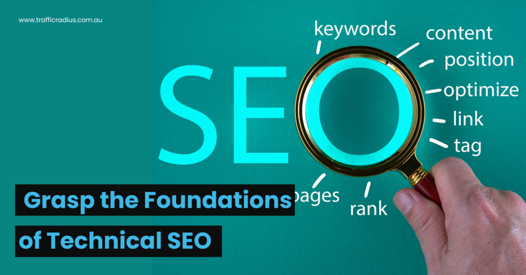 Grasp the Foundations of Technical SEO