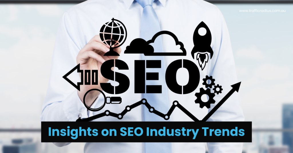 Insights on SEO Industry Trends