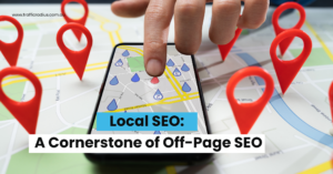 Local SEO_ A Cornerstone of Off-Page SEO