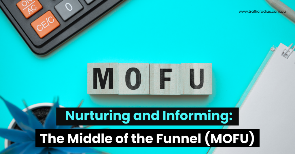 Nurturing and Informing_ The Middle of the Funnel (MOFU)