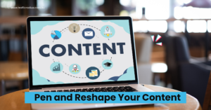 Pen and Reshape Your Content (1)