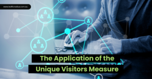The Application of the Unique Visitors Measure