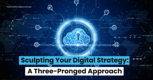 Sculpting Your Digital Strategy_ A Three-Pronged Approach