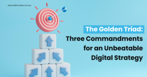 The Golden Triad_ Three Commandments for an Unbeatable Digital Strategy