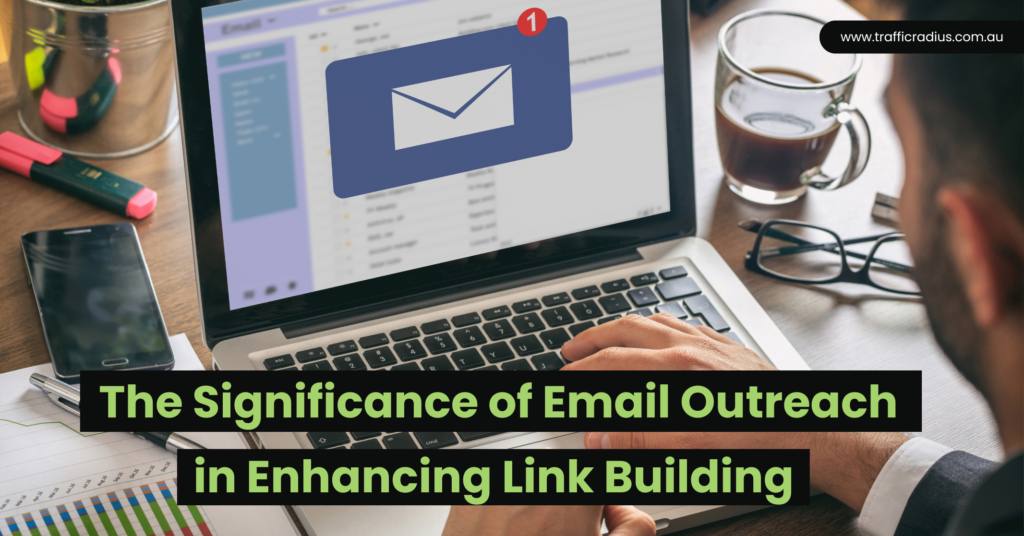 The Significance of Email Outreach in Enhancing Link Building